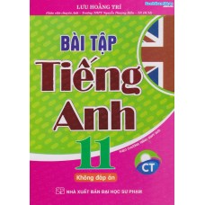 Bài tập tiếng anh 11 - Friends Global - Chân trời sáng tạo (Không đáp án) Bài tập tiếng anh 11 - Friends Global - Chân trời sáng tạo (Không đáp án)